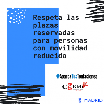 CERMI Madrid lanza #AparcaTusTentaciones, una campaña para que la ciudadanía respete las plazas de aparcamiento para personas con movilidad reducida